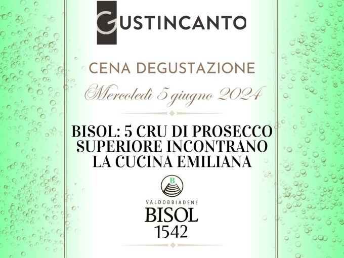 Cena degustazione: Bisol, 5 Cru di Prosecco in abbinamento alla cucina emiliana